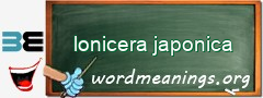 WordMeaning blackboard for lonicera japonica
